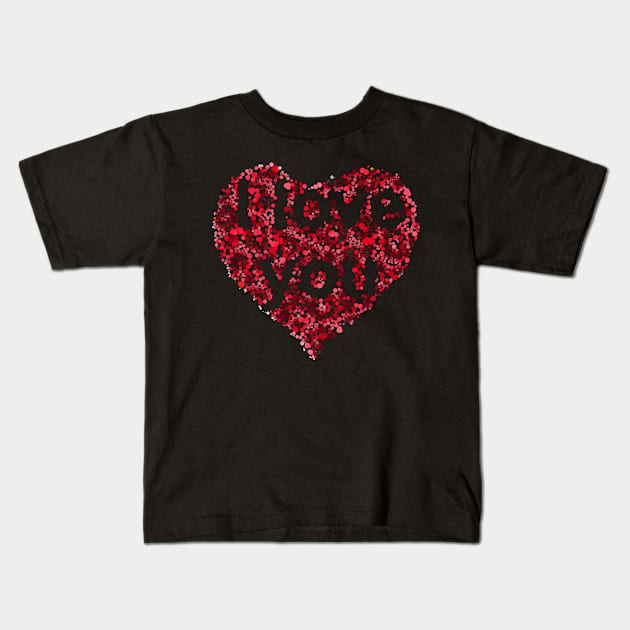 I love you Kids T-Shirt by ngmx